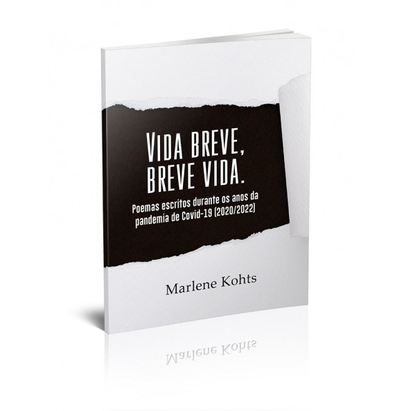 VIDA BREVE, BREVE VIDA