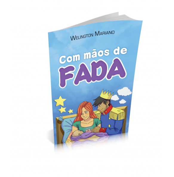 COM MÃOS DE FADA