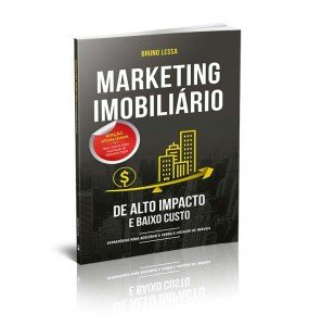 MARKETING IMOBILIÁRIO DE ALTO IMPACTO E BAIXO CUSTO - 2ª EDIÇÃO