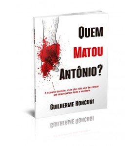 QUEM MATOU ANTÔNIO?