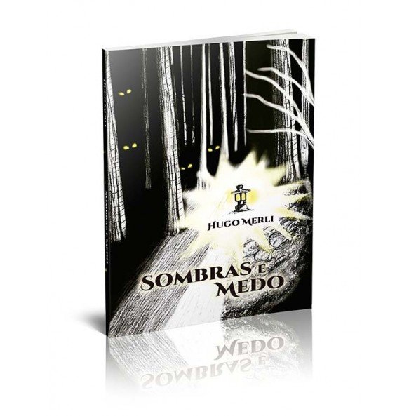 SOMBRAS E MEDO