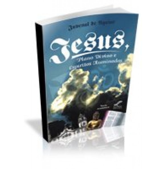 JESUS, PLANO DIVINO E ESPÍRITOS ILUMINADOS- Texto ecumênico 