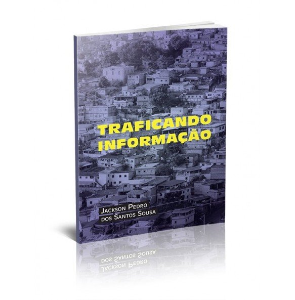 TRAFICANDO INFORMAÇÃO 