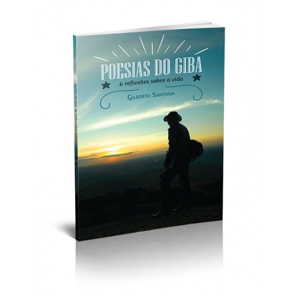 POESIAS DO GIBA & Reflexões sobre a vida 