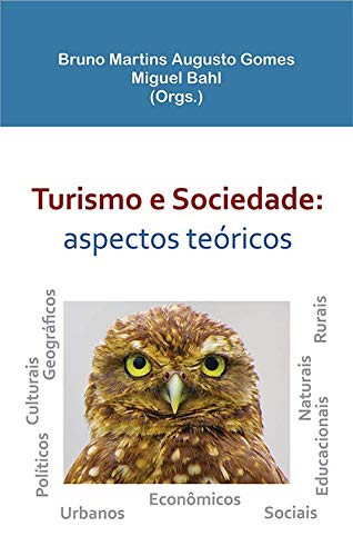 Turismo e Sociedade: Aspectos Teóricos