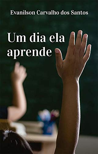 Um Dia Ela Aprende