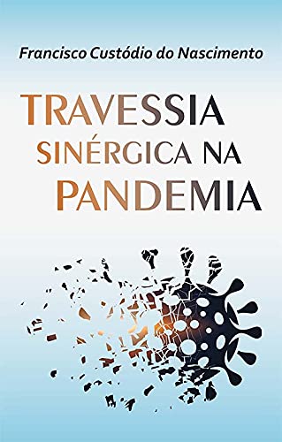 Travessia sinérgica na pandemia