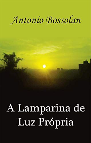 A Lamparina de Luz Própria