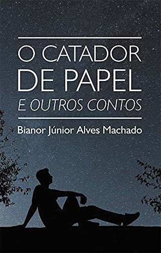 O catador de papel e outros contos