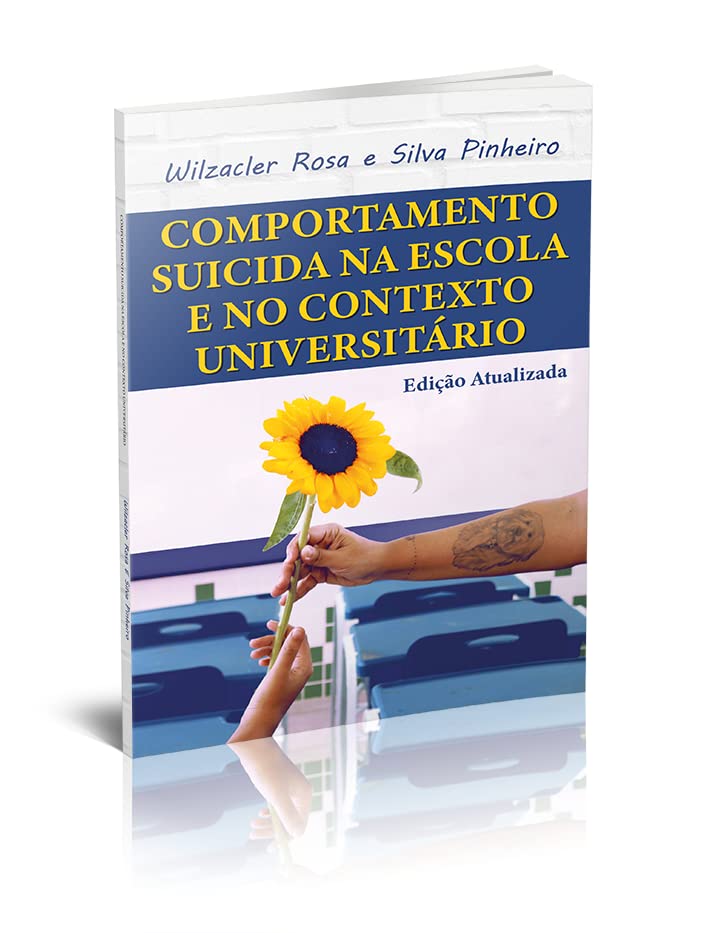 Comportamento Suicida na Escola e no Contexto Universitário