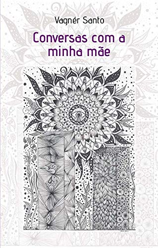 Conversas Com a Minha Mãe