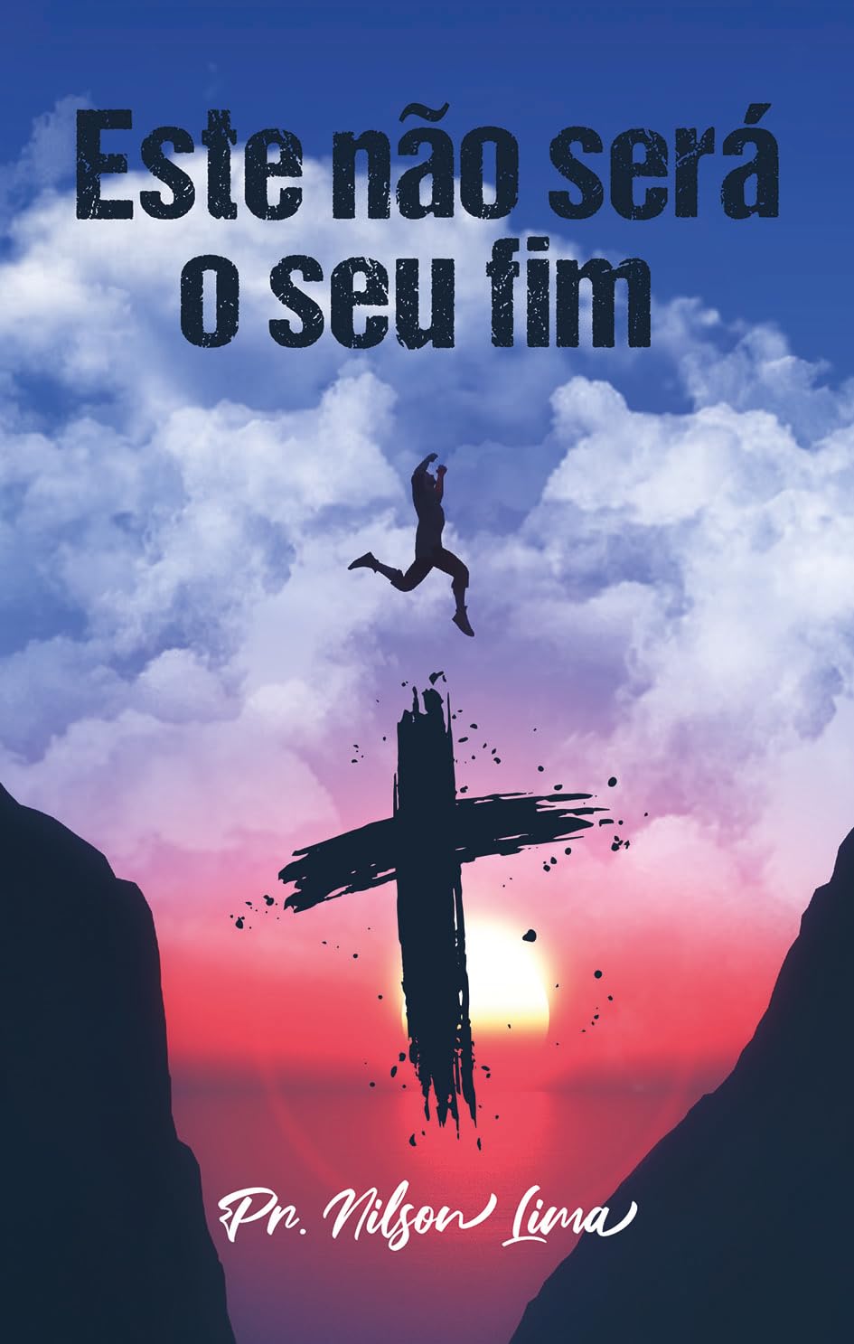 Este Não Será o Seu Fim