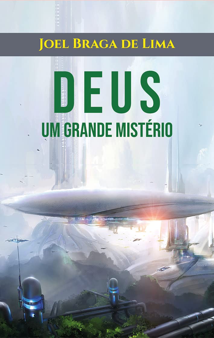 Deus - Um Grande Mistério