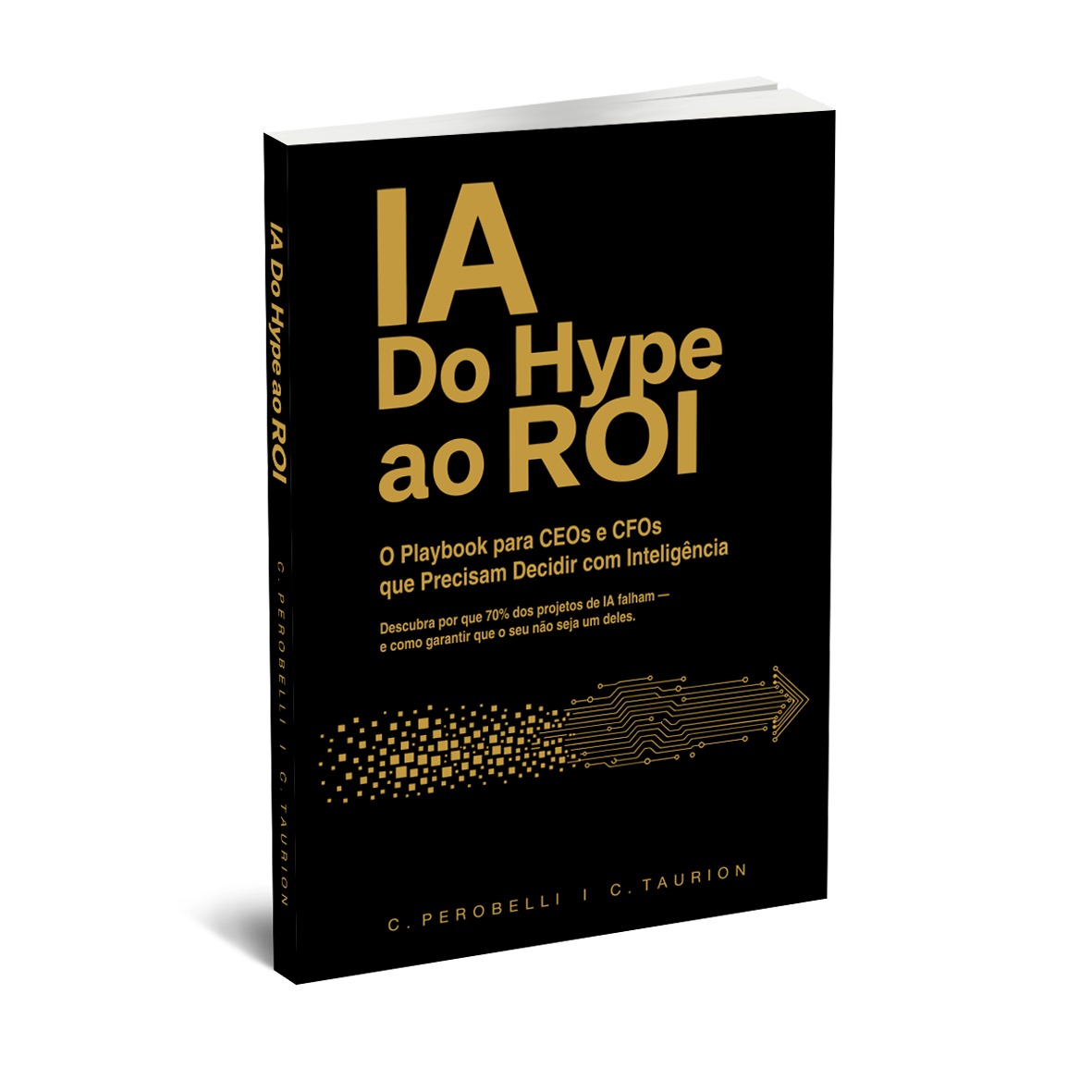 IA do Hype ao ROI - Playbook para CEOs e CFOs que Precisam Decidir com Inteligência