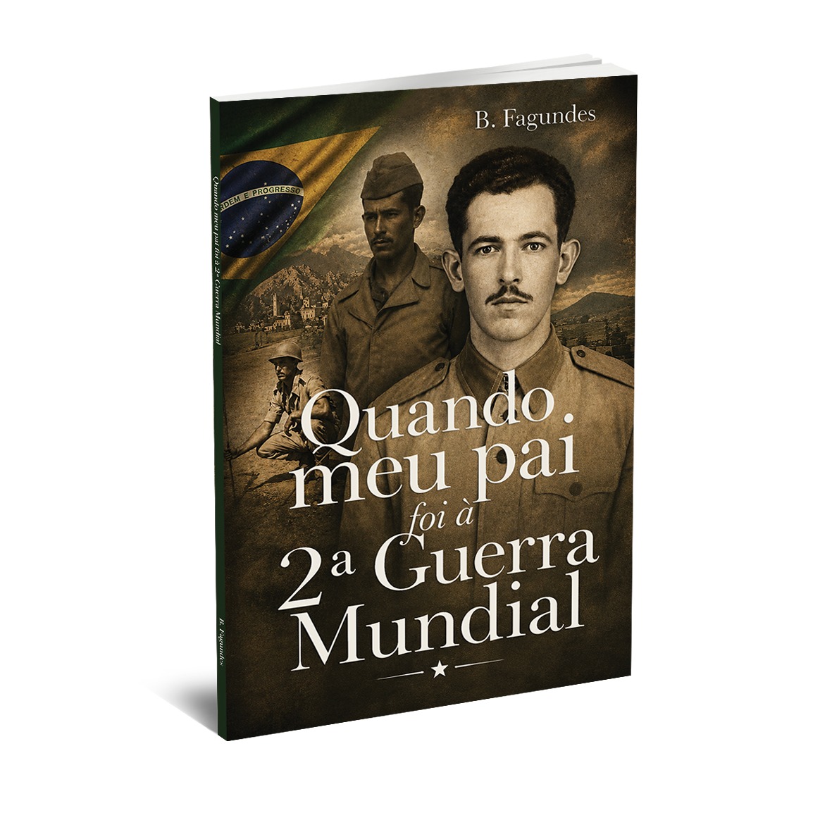 Quando meu pai foi à 2º Guerra Mundial